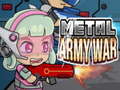 Spiel Metal Army War