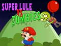 Spiel Super Lule vs Zombies