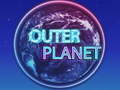 Spiel Outer Planet