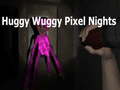 Spiel Huggy Wuggy Pixel Nights 