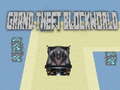 Spiel Grand theft Blockworld