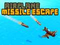 Spiel Airplane Missile Escape