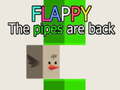 Spiel Flappy The Pipes are back