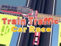 Spiel Train Traffic Car Race