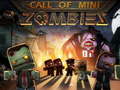 Spiel Call of Mini Zombie 