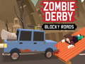 Spiel Zombie Derby Blocky Roads 