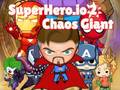 Spiel Superhero.io 2 Chaos Giant