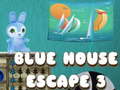 Spiel Blue House Escape 3