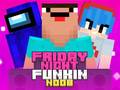 Spiel Friday Night Funkin Noob