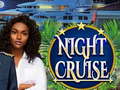 Spiel Night Cruise