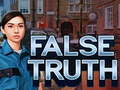 Spiel False Truth