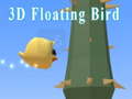 Spiel 3D Floating Bird
