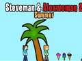 Spiel Steveman and Alexwoman 2 summer