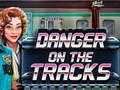 Spiel Danger on the Tracks