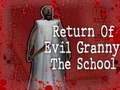 Spiel Return Of Evil Granny: The School