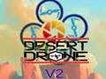 Spiel Desert Drone