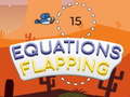 Spiel Equations Flapping