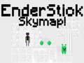 Spiel EnderStick Skymap