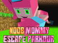 Spiel Noob Mommy Escape Parkour