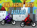 Spiel Bike Racing Math Average