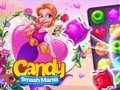 Spiel Candy Smash Mania
