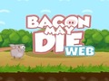 Spiel Bacon May Die