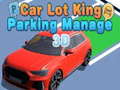 Spiel Car Lot King Parking Manage 3D