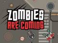 Spiel Zombies Are Coming