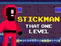 Spiel Stickman That One Level