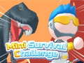 Spiel Mini Survival Challenge