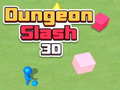 Spiel Dungeon Slash 3D