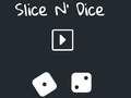 Spiel Slice N' Dice