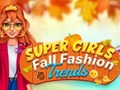 Spiel Super Girls Fall Fashion Trends