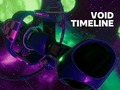 Spiel Void Timeline