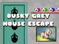Spiel Dusky Grey House Escape