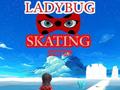 Spiel Ladybug Skating Sky Up 