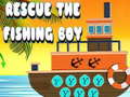 Spiel Rescue The Fishing Boy