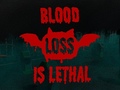 Spiel Blood loss is lethal