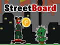 Spiel StreetBoard