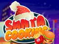 Spiel Santa Cooking