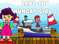 Spiel Save The Hungry Girl 2