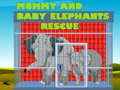 Spiel Mommy And Baby Elephants Rescue