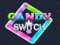 Spiel Candy Switch