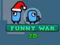 Spiel Funny War 2D