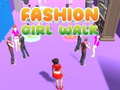 Spiel Fashion Girl Walk