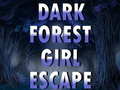 Spiel Dark Forest Girl Escape 