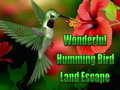 Spiel Wonderful Humming Bird Land Escape
