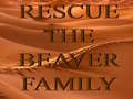Spiel Rescue The Beaver Family