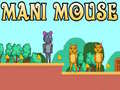 Spiel Mani Mouse