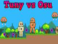 Spiel Tuny vs Osu